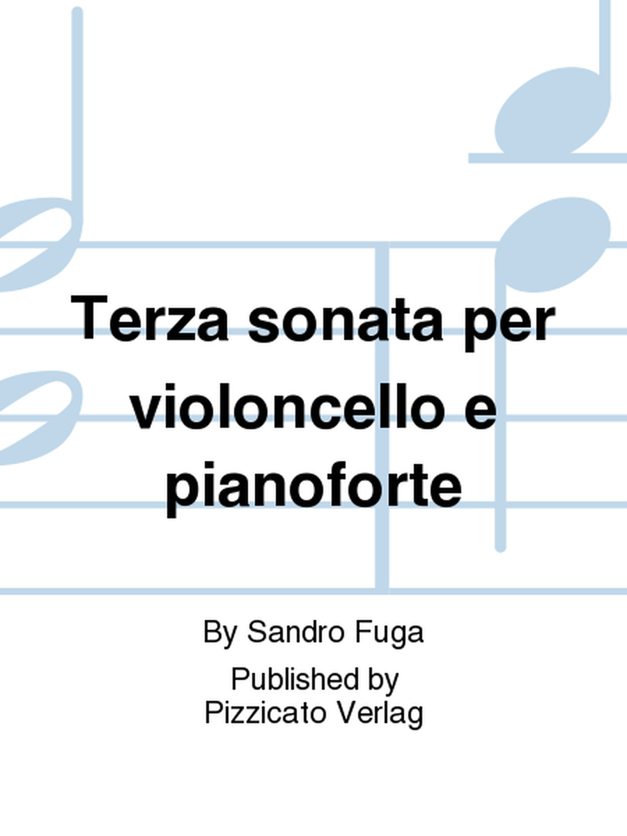 Terza sonata per violoncello e pianoforte