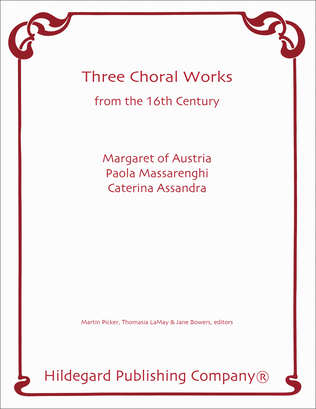 3 Choral Works From the 16th Century
