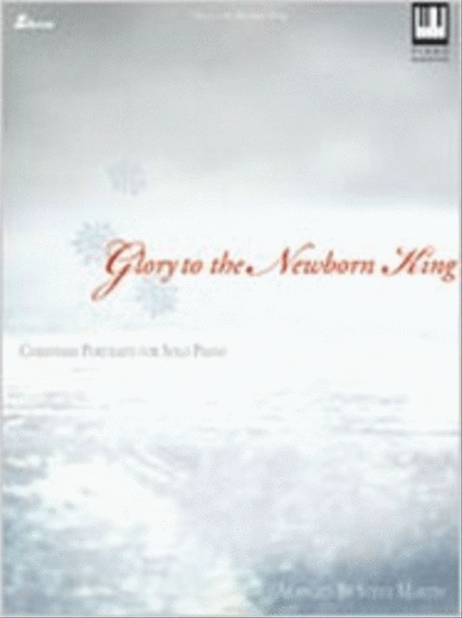 Glory to the Newborn King Piano Solo scores gallery preview page 1