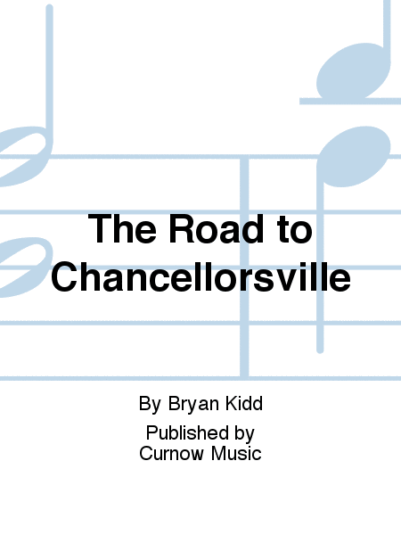 The Road to Chancellorsville