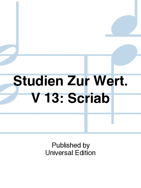 Studien Zur Wert. V 13: Scriab