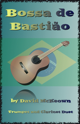 Book cover for Bossa de Bastião, for Trumpet and Clarinet Duet