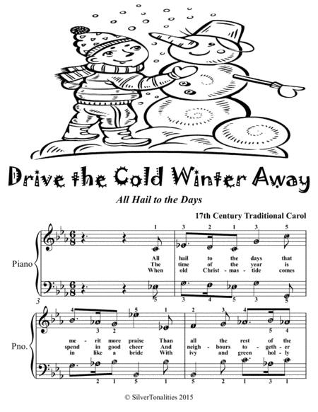 Drive the Cold Winter Away All Hail to the Days Easy Piano Sheet Music 2nd Edition
