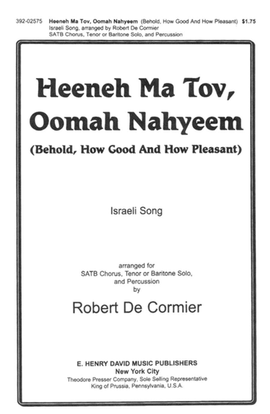 Heeneh Ma Tov, Oomah Nahyeem