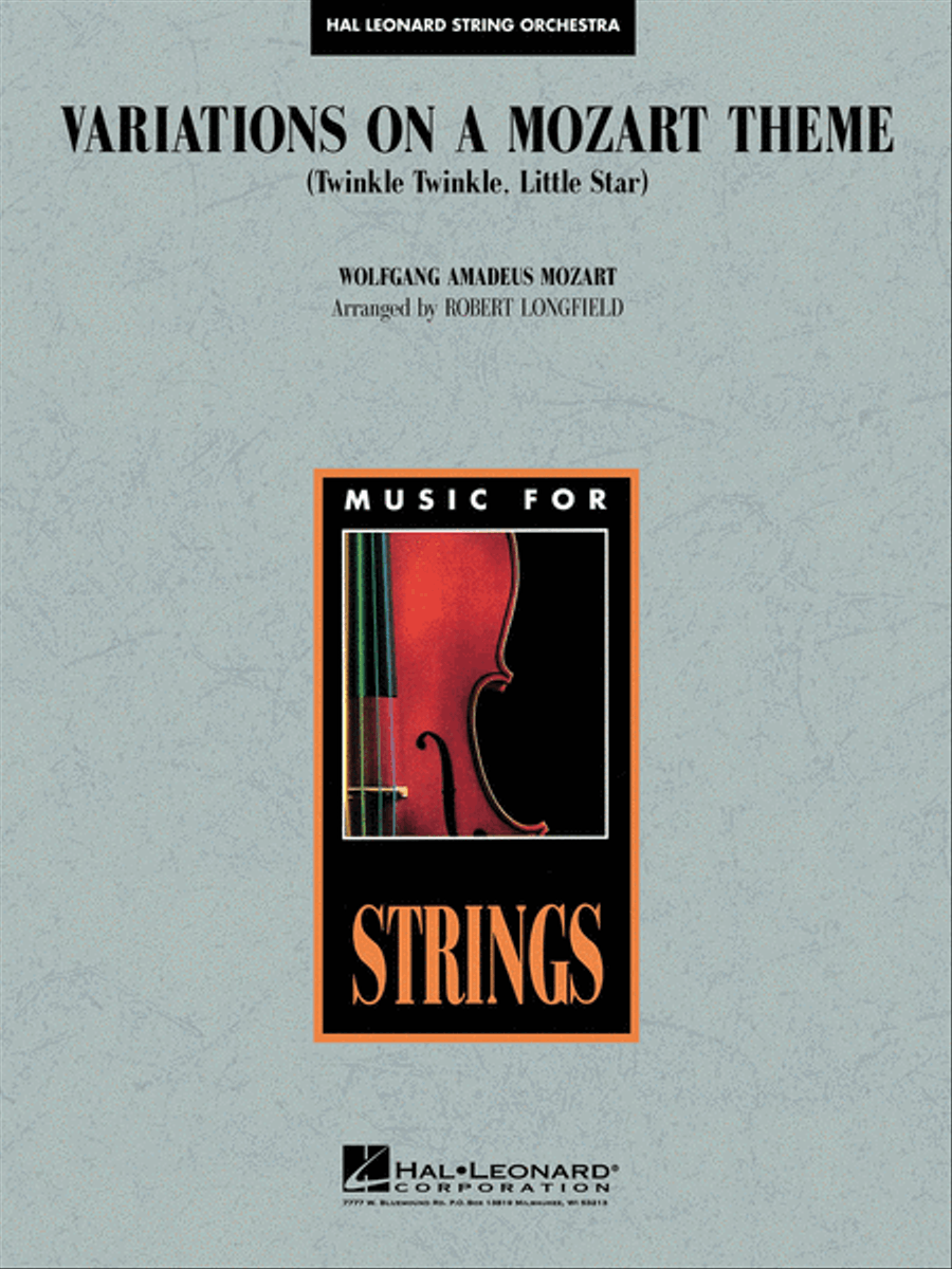 Variations on a Mozart Theme (Twinkle, Twinkle, Little Star) by Wolfgang Amadeus Mozart String Orchestra - Sheet Music