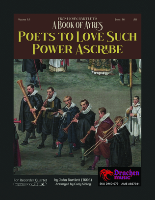 Poets to Love Such Power Ascribe