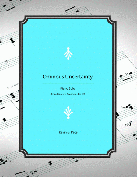 Ominous Uncertainty - original piano solo image number null