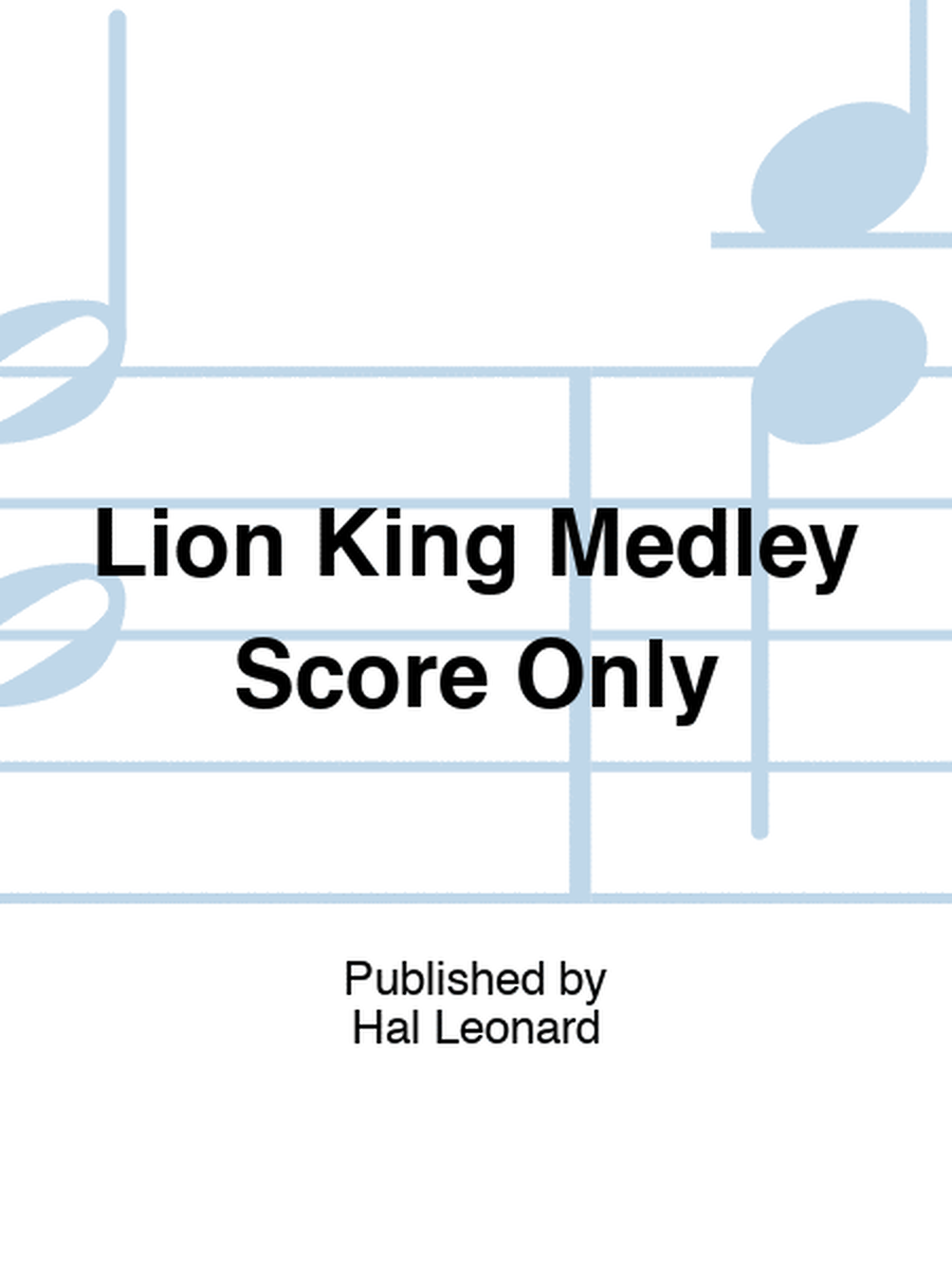 Lion King Medley Score Only