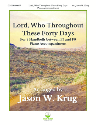 Lord, Who Throughout These Forty Days (piano accompaniment to 8 bell version)