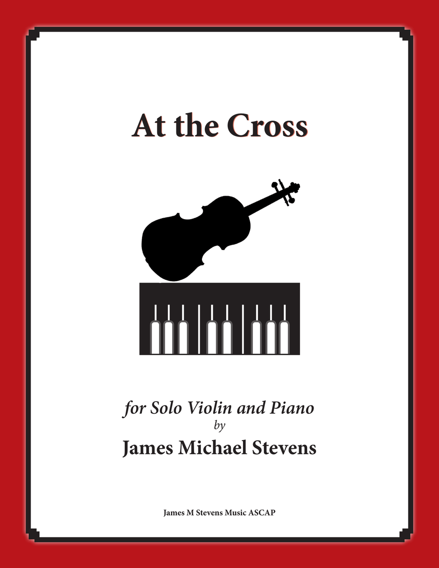 At the Cross (Solo Violin & Piano) Violin Solo scores gallery preview page 1