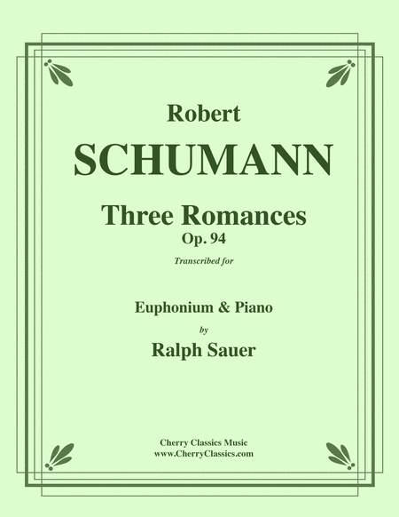 Three Romances for Euphonium and Piano, op. 94