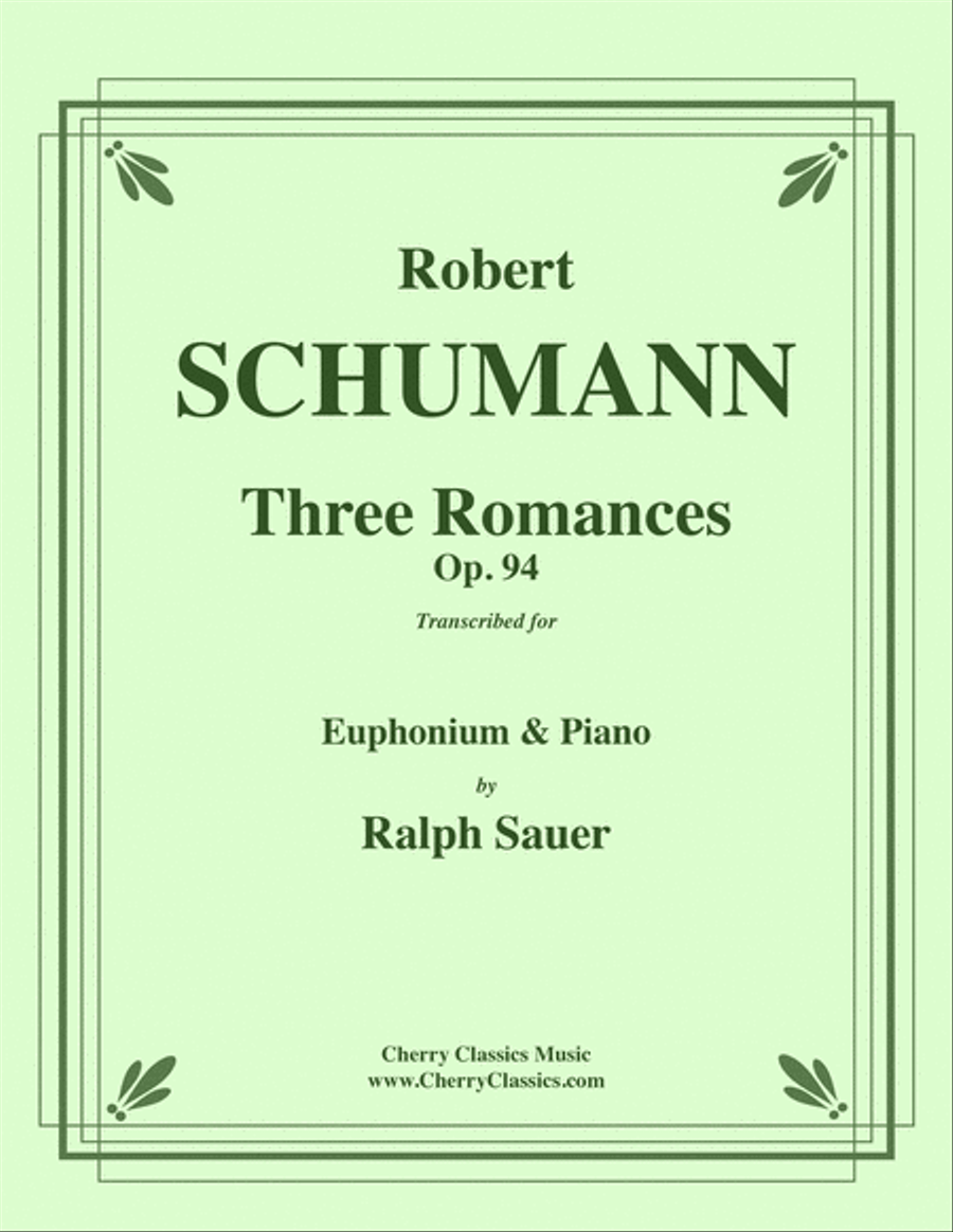 Three Romances for Euphonium and Piano, op. 94