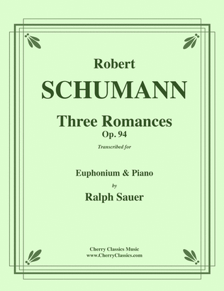 Book cover for Three Romances for Euphonium and Piano, op. 94