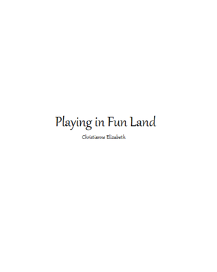 Playing in Fun Land