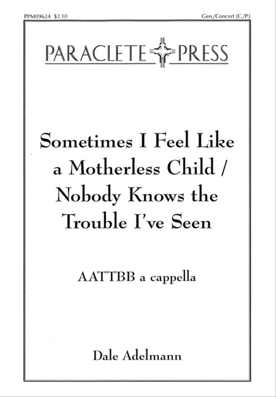 Sometimes I Feel Like A Motherless Child/Nobody Knows the Trouble I've Seen A Cappella scores gallery preview page 1