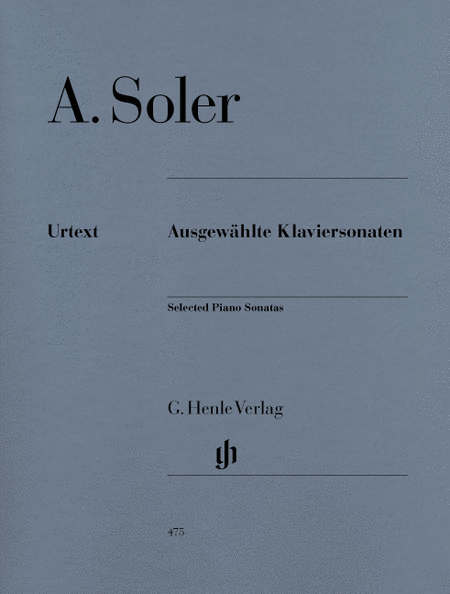 Padre Antonio Soler: Selected Piano Sonatas