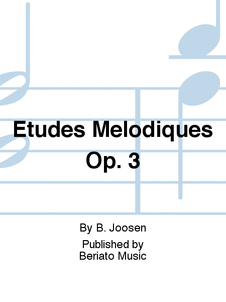 Etudes Melodiques Op. 3