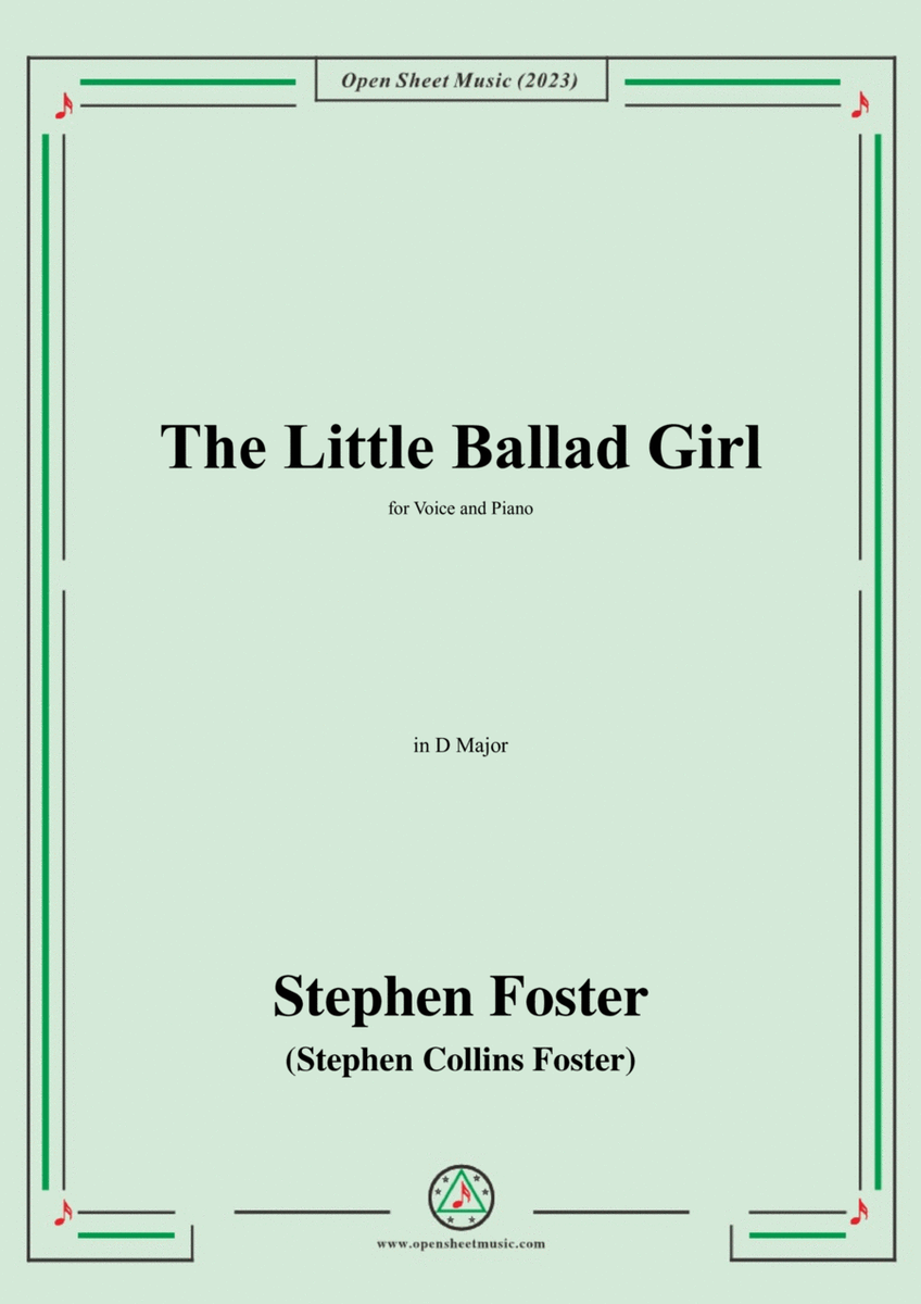S. Foster-The Little Ballad Girl,in D Major