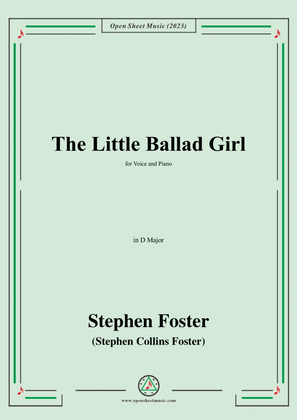 Book cover for S. Foster-The Little Ballad Girl,in D Major