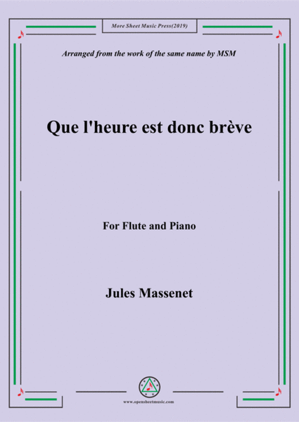 Massenet-Que l'heure est donc brève, for Flute and Piano image number null