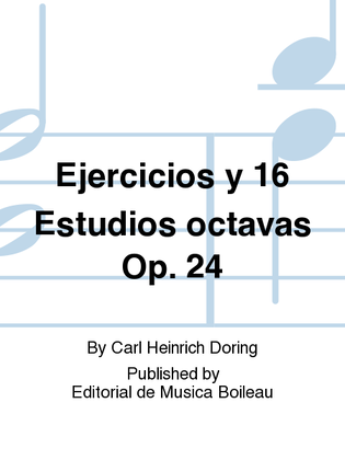Ejercicios y 16 Estudios octavas Op. 24