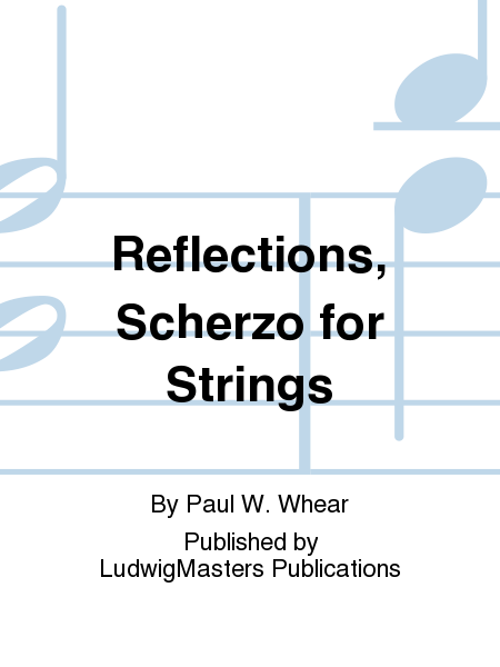 Reflections, Scherzo for Strings