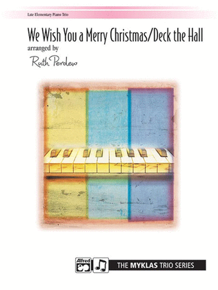 Book cover for We Wish You a Merry Christmas / Deck the Hall