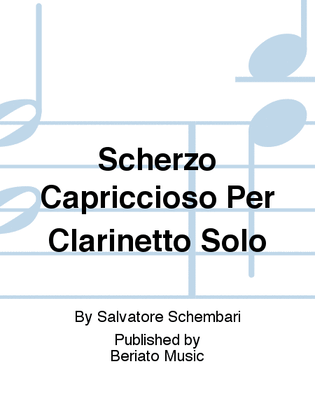 Scherzo Capriccioso Per Clarinetto Solo