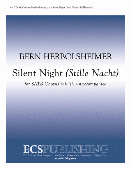 Franz Xaver Gruber: Silent Night (Stille Nacht)