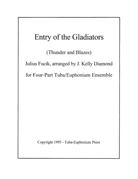 Entry of the Gladiators (Thunder and Blazes)