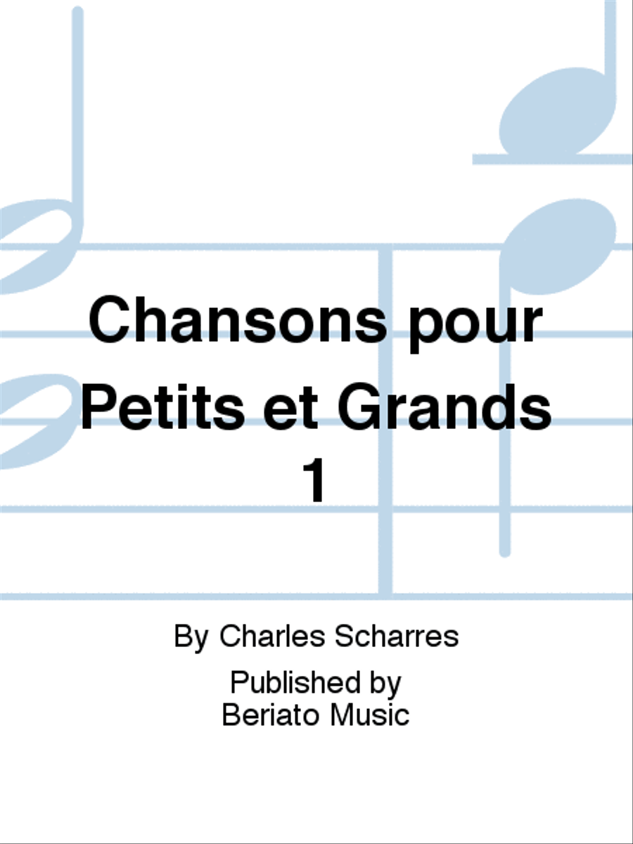 Chansons pour Petits et Grands 1 Voice Solo scores gallery preview page 1