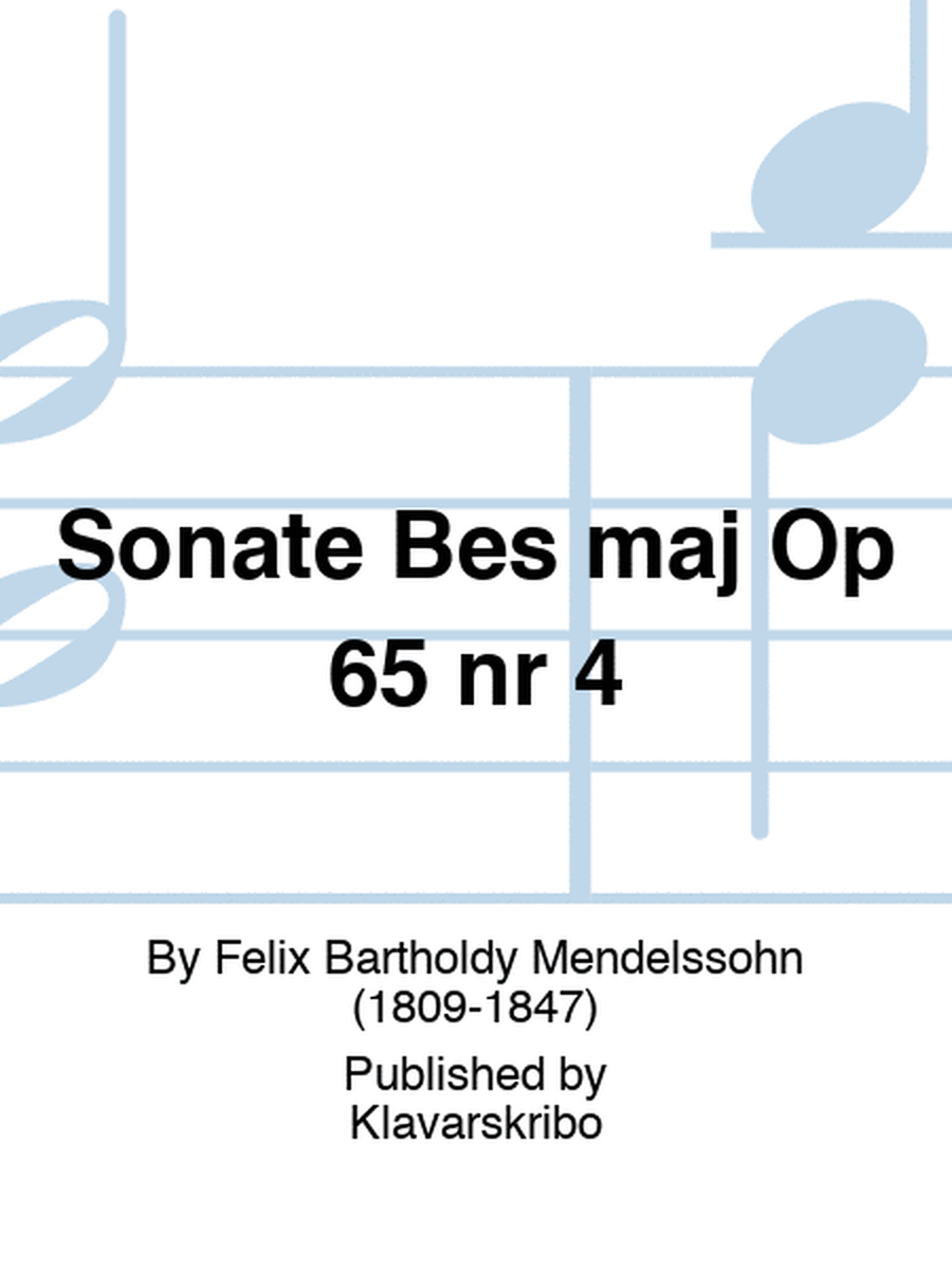 Sonate Bes maj Op 65 nr 4