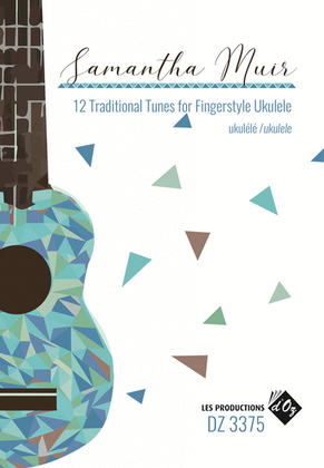 Book cover for 12 Traditional Tunes for Fingerstyle Ukulele