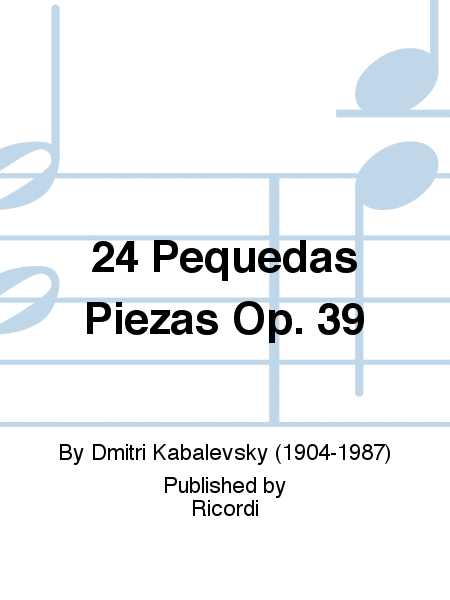 24 Pequeðas Piezas Op. 39
