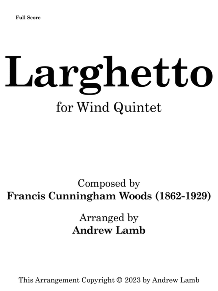 Larghetto (by Francis Cunningham Woods, arr. for Wind Quintet) image number null