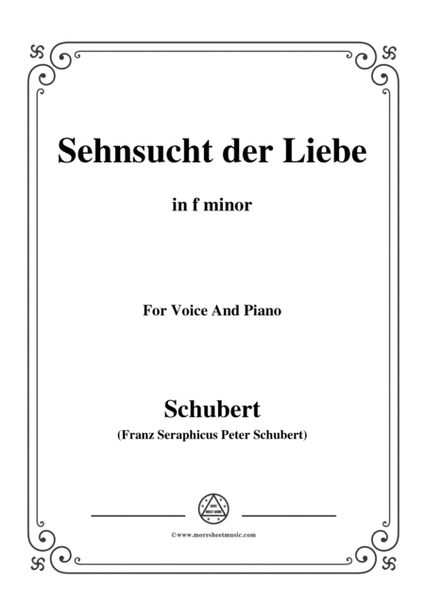 Schubert-Sehnsucht der Liebe(Love's Yearning), D.180,in f minor,for Voice&Piano image number null