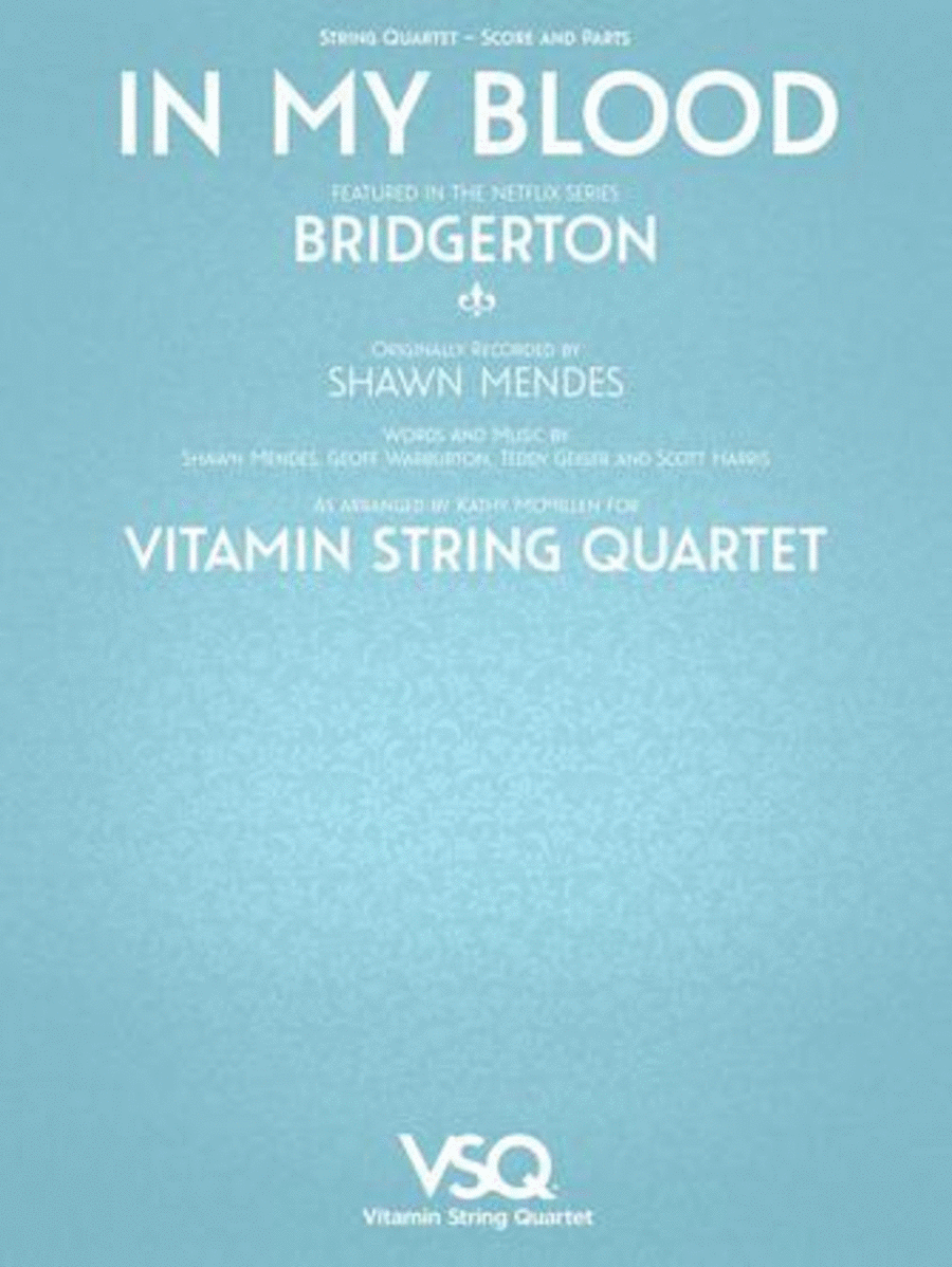 In My Blood - featured in the Netflix Series Bridgerton String Quartet scores gallery preview page 1