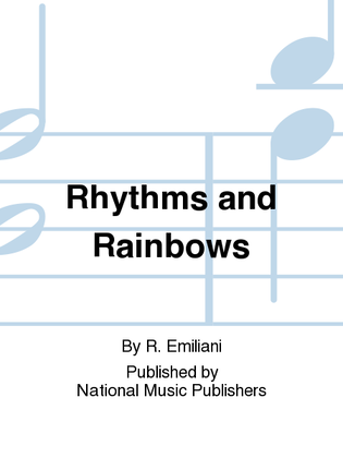 Rhythms and Rainbows