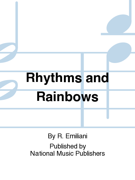 Rhythms and Rainbows