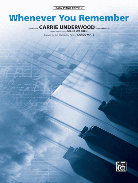 Carrie Underwood: Whenever You Remember (Easy Piano)