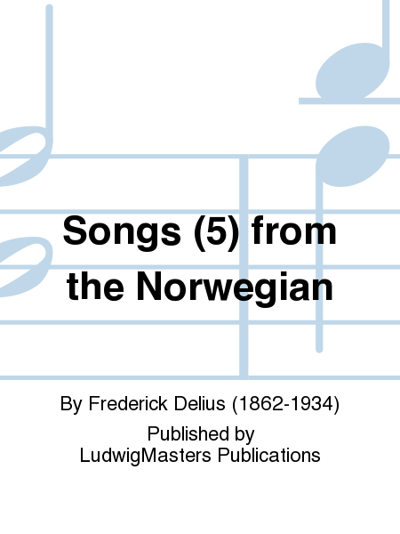 Songs (5) from the Norwegian