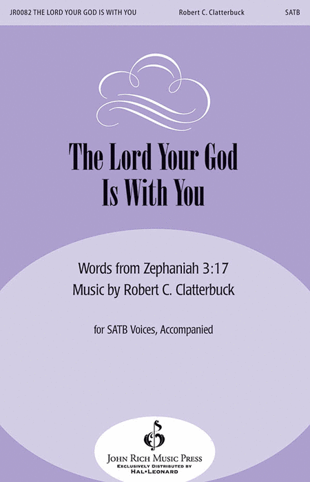 The Lord Your God Is With You