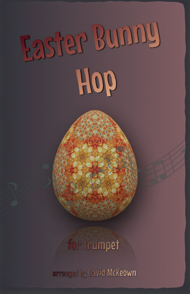 The Easter Bunny Hop, for Trumpet Duet