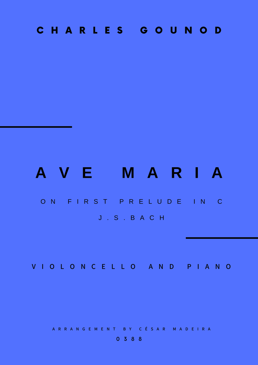 Ave Maria by Bach/Gounod - Cello and Piano (Full Score and Parts) Ave Maria by Bach/Gounod - Cello and Piano (Full Score and Parts) Piano scores gallery preview page 1