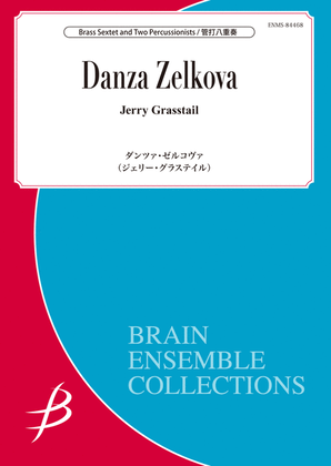 Danza Zelkova - Brass Sextet and Percussion