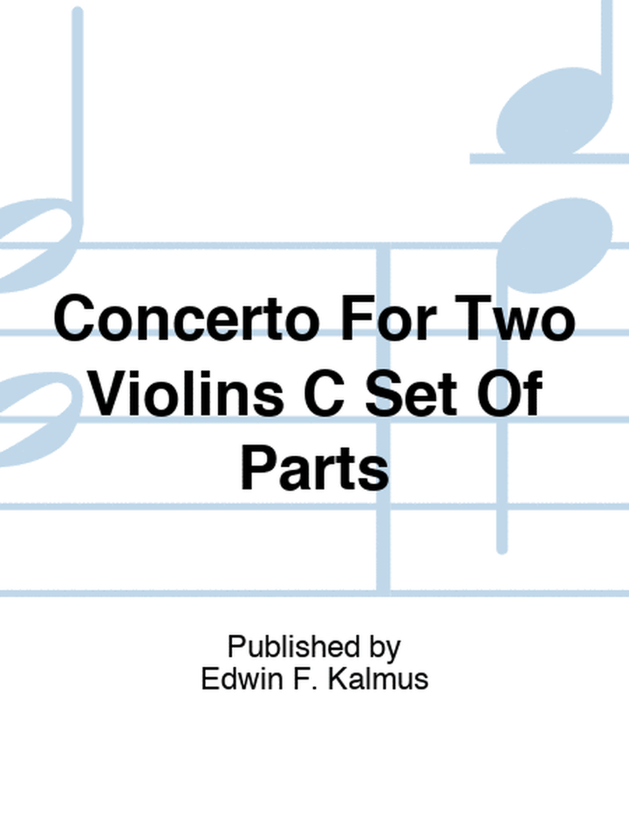 Concerto For Two Violins C Set Of Parts
