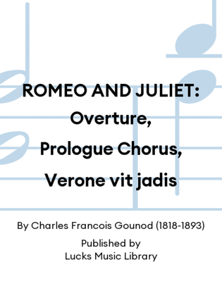 Book cover for ROMEO AND JULIET: Overture, Prologue Chorus, Verone vit jadis