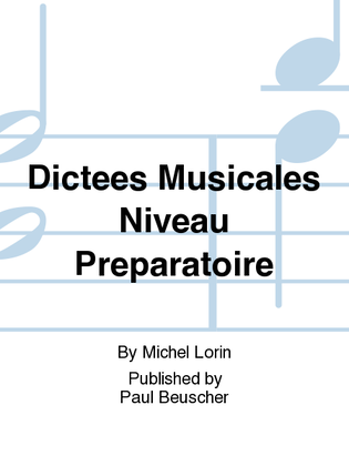 Dictees Musicales Niveau Preparatoire