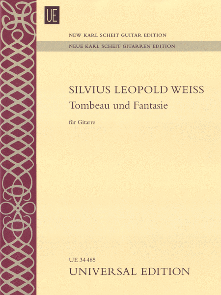 Sylvius Leopold Weiss : Tombeau Und Fantasie