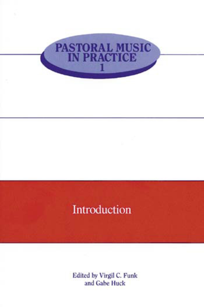 Pastoral Music In Practice, No. 1: Introduction